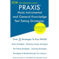 PRAXIS 5115 Music Instrumental and General Knowledge - Test Taking Strategies - Paperback