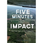 Five Minutes to Impact: The Final Flight of the Comanche - Paperback