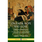 On Faith, Hope and Love (The Enchiridion): The Early Church Father's Christian Teachings on Prayer and Piety (Hardcover) - Hardcover
