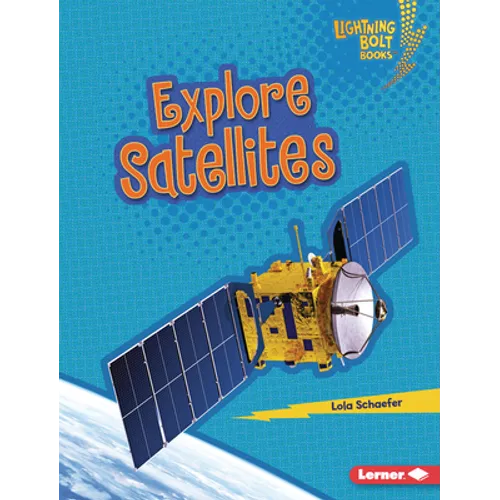 Explore Satellites - Library Binding