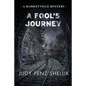 A Fool's Journey: A Marketville Mystery - Paperback