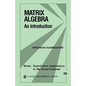 Matrix Algebra: An Introduction - Paperback