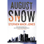 August Snow - Paperback