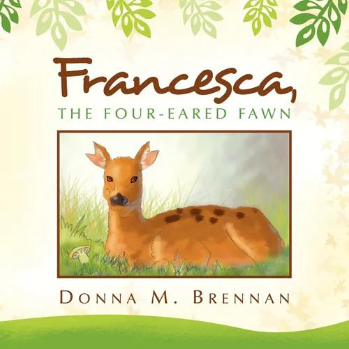 Francesca, the Four-Eared Fawn - Paperback