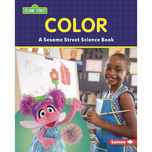 Color: A Sesame Street (R) Science Book - Library Binding