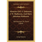 Memoirs Of S. F. Johnston, J. W. Matheson, And Mary Johnston Matheson: Missionaries On Tanna (1864) - Paperback
