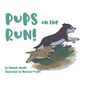 Pups on the Run! - Hardcover