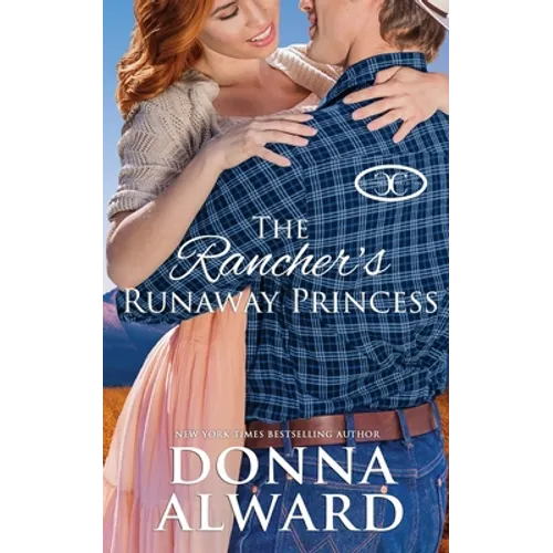 The Rancher's Runaway Princess - Paperback