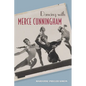 Dancing with Merce Cunningham - Paperback
