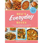 Bec's Everyday Bites: 7 Days of Dinners to Inspire a Healthier Lifestyle - Hardcover