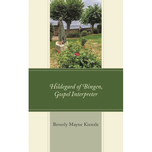 Hildegard of Bingen, Gospel Interpreter - Paperback