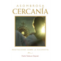 Asombrosa Cercanía (Amazing Nearness - Spanish Edition): Meditaciones Sobre La Eucaristía (Meditations on the Eucharist) - Paperback