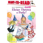 Eloise Throws a Party!: Ready-To-Read Level 1 - Paperback
