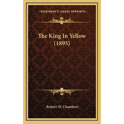 The King In Yellow (1895) - Hardcover
