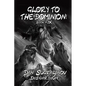 Glory to the Dominion! (Disgardium Book #9): LitRPG Series - Paperback