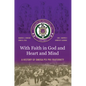 With Faith in God and Heart and Mind: A History of Omega Psi Phi Fraternity - Hardcover