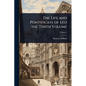 The Life and Pontificate of Leo the Tenth Volume - Paperback