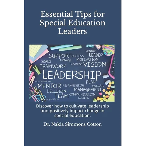 Essential Tips for Special Education Leaders: Essential Tips for Special Education Leaders - Paperback