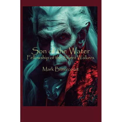 Son of The Water: Fellowship of The Silent Walkers - Paperback