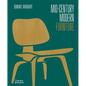 Mid-Century Modern Furniture - Hardcover