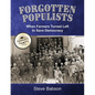 Forgotten Populists: When Farmers Turned Left to Save Democracy - Paperback
