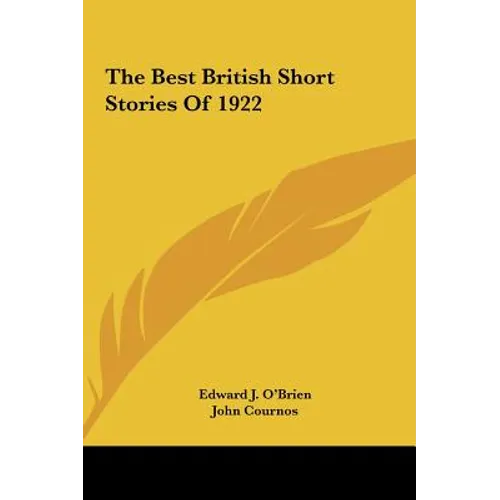 The Best British Short Stories of 1922 the Best British Short Stories of 1922 - Hardcover
