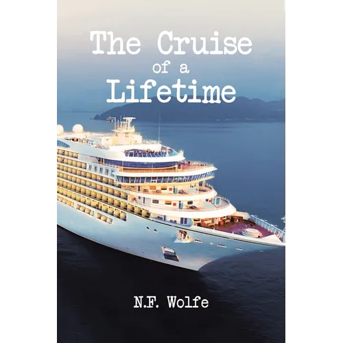 The Cruise of a Lifetime - Paperback