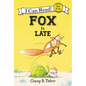 Fox Is Late - Hardcover