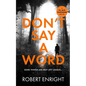 Don't Say A Word - Paperback