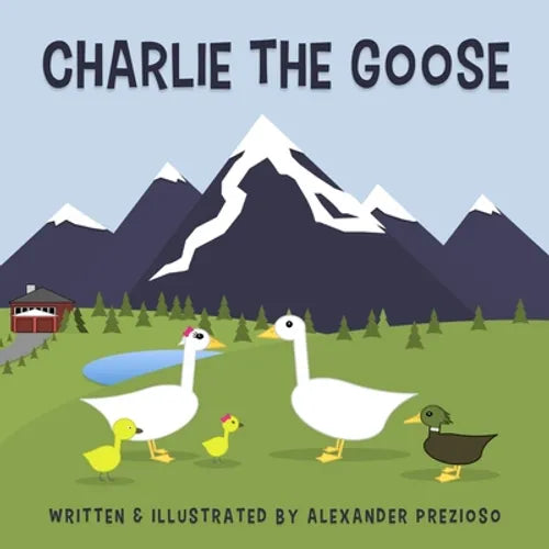 Charlie the Goose - Paperback