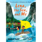 Lena, the Sea, and Me - Hardcover