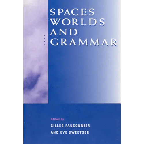Spaces, Worlds, and Grammar - Paperback