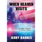 When Heaven Visits: Dramatic Accounts of Military Heroes - Paperback