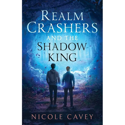 Realm Crashers and the Shadow King - Paperback