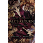 And for My Next Act...: Aly's Return - Paperback