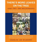 There's More Leaves on the Tree Part Two: The Descendants - Paperback