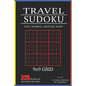 Travel Sudoku: 320 Puzzles In Easy, Normal, Medium And Hard. 9x9 Grid, Solutions Included - Paperback