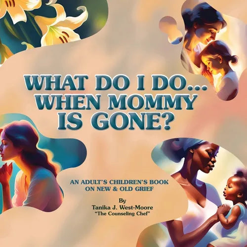 What Do I Do When Mommy Is Gone - Paperback