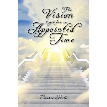 The Vision Is yet for an Appointed Time - Paperback