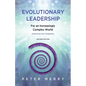 Evolutionary Leadership: For an Increasingly Complex World - Paperback
