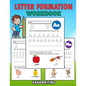 Letter Formation Workbook: Letter Formation Activities For Kids, Help Children Learn To Write With This Handwriting Booklet - Paperback