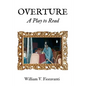 Overture: A Play to Read - Paperback