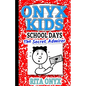 Onyx Kids School Days: The Secret Admirer - Paperback