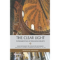 The Clear Light - Fundamentals of Religious Beliefs - Paperback