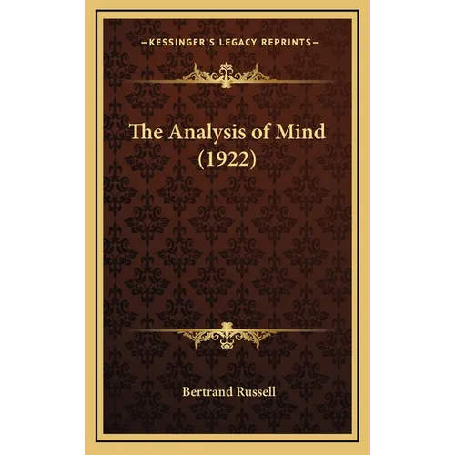 The Analysis of Mind (1922) - Hardcover