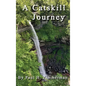 A Catskill Journey - Hardcover