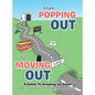 From Popping out to Moving out: a Guide to Growing up Good (Black) - Hardcover