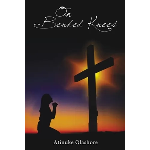 On Bended Knees - Paperback