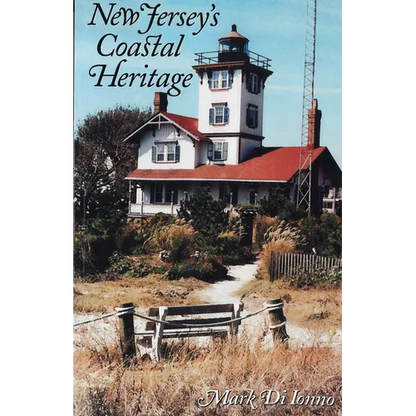 New Jersey's Coastal Heritage: A Guide - Paperback