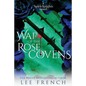 War of the Rose Covens - Paperback